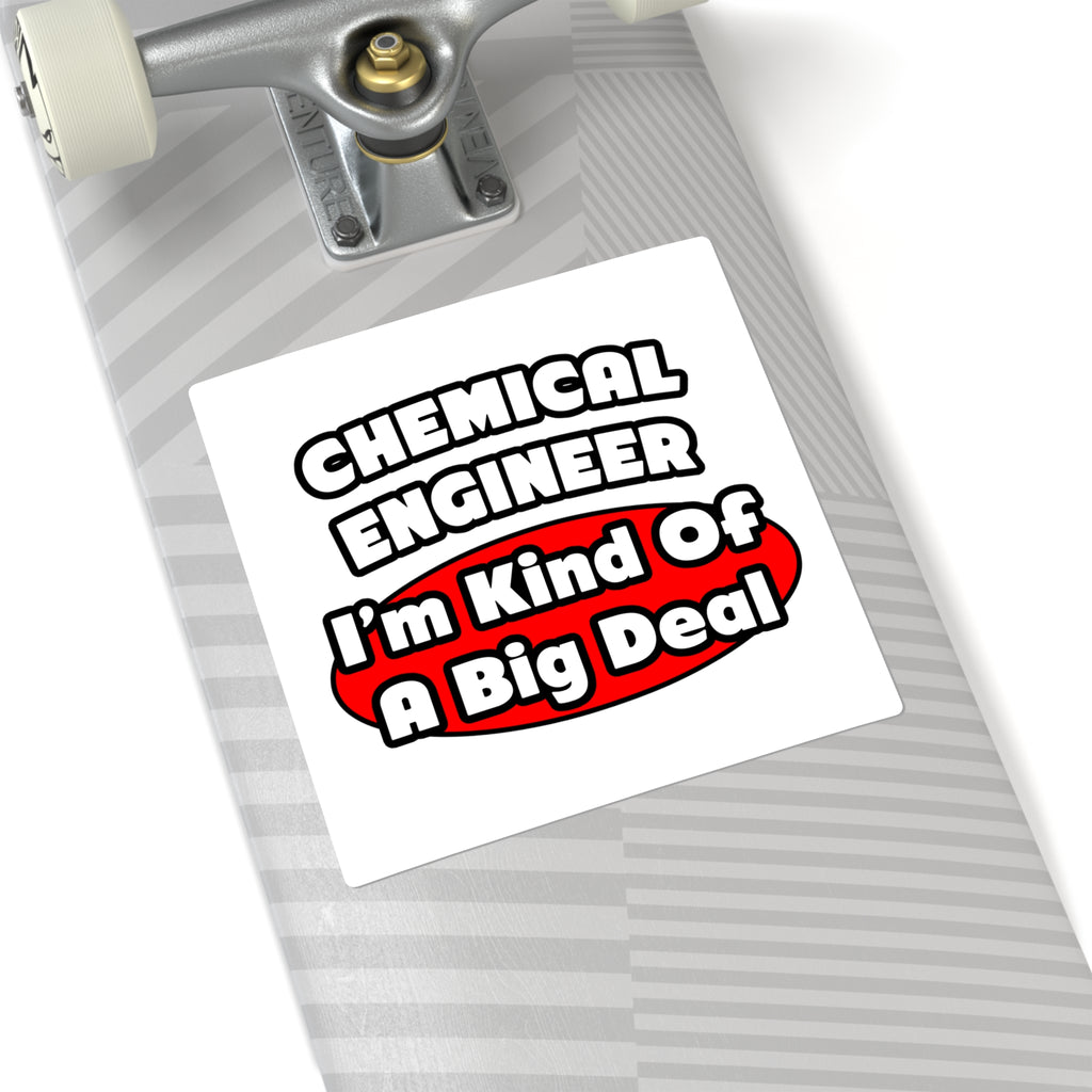 Chemical Engineer...Big Deal (2) - Square Stickers