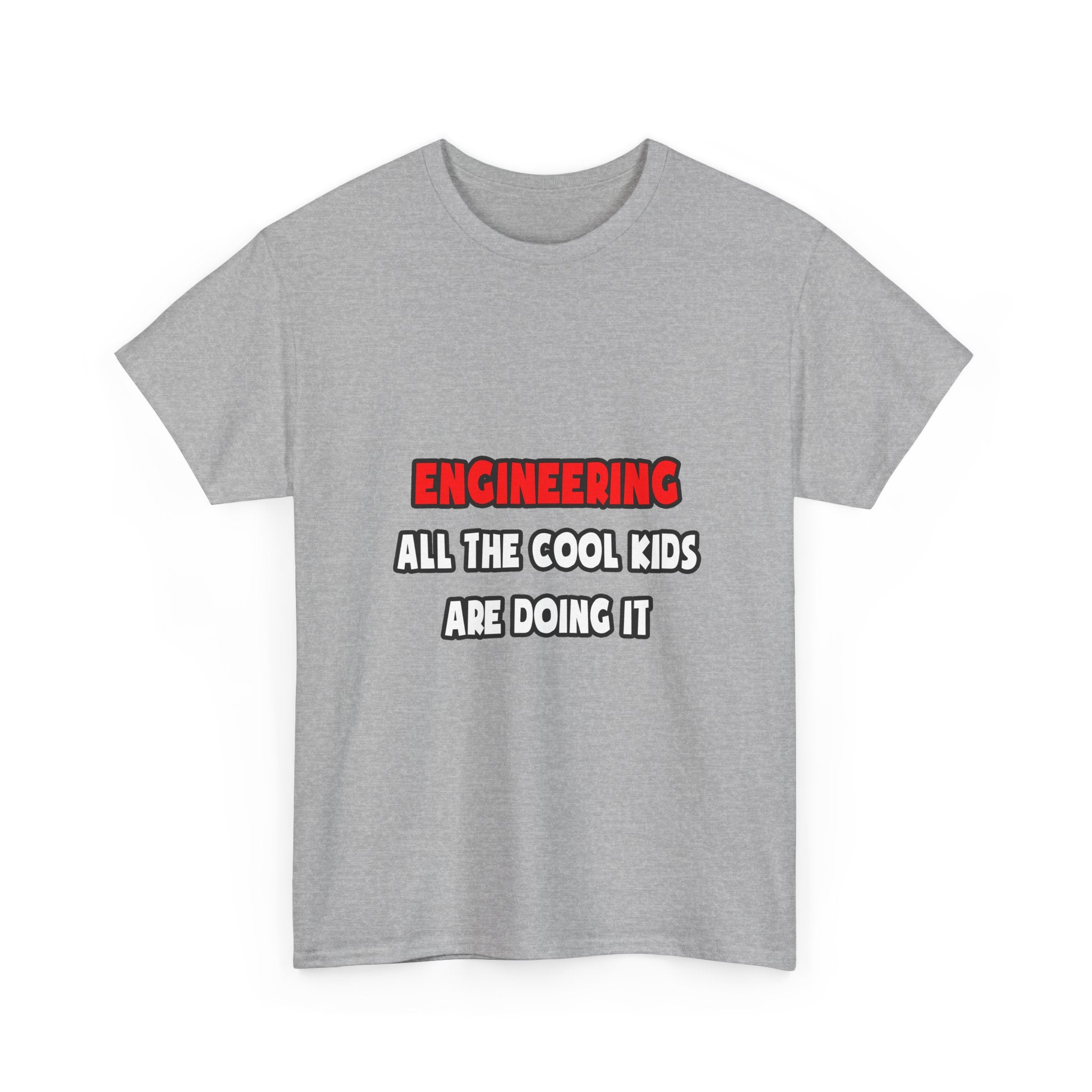 Funny Engineer Shirts and Gifts - Unisex Heavy Cotton Tee