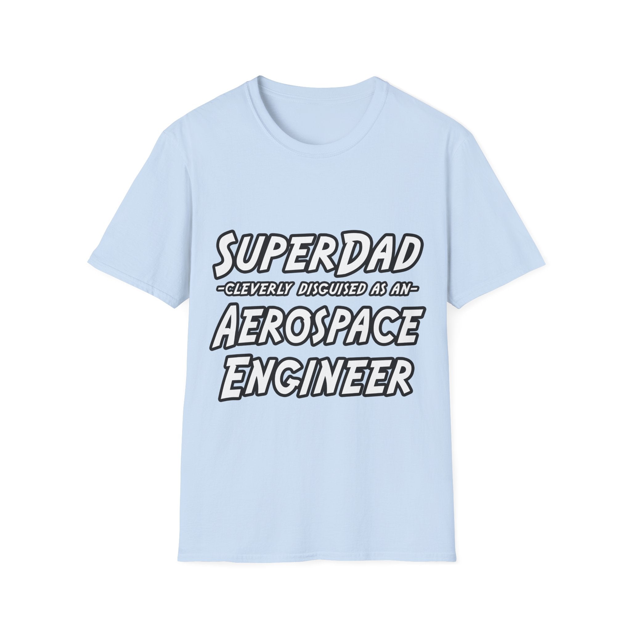 SuperDad...Aerospace Engineer - Unisex Softstyle T-Shirt