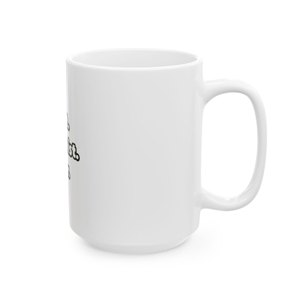 Best. Archivist. Ever - Ceramic Mug, (11oz, 15oz)