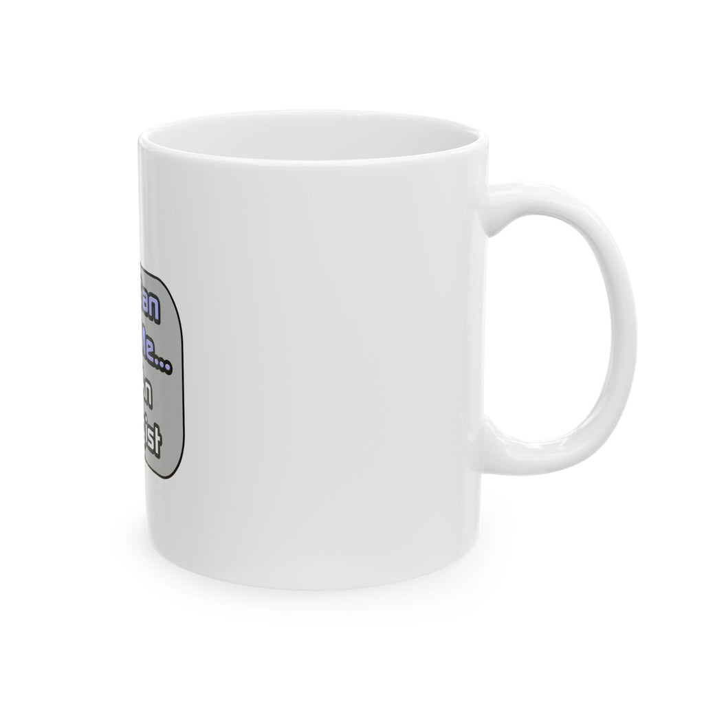 Trust Me .. I'm an Allergist - Ceramic Mug, (11oz, 15oz)