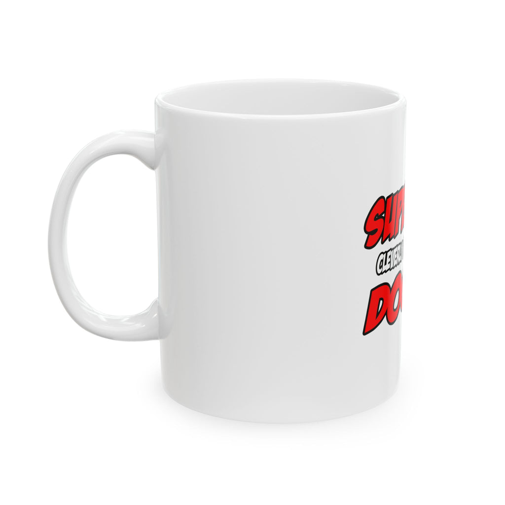 Superhero...Doctor - Ceramic Mug, (11oz, 15oz)