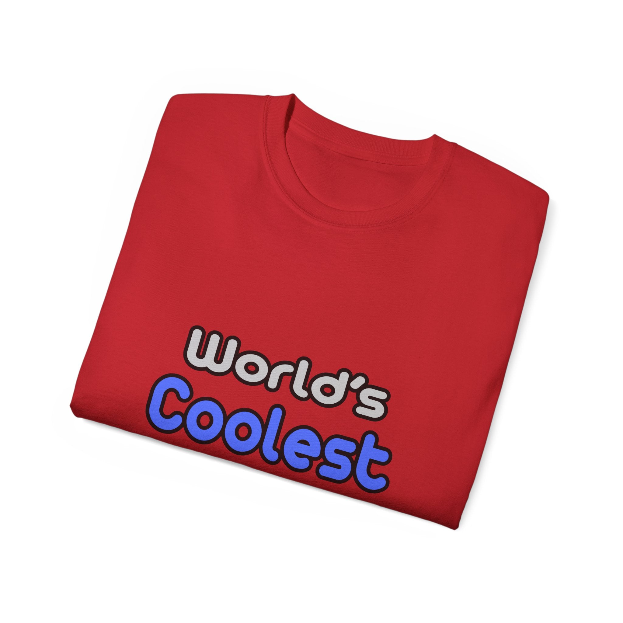 World's Coolest Teacher - Unisex Ultra Cotton Tee