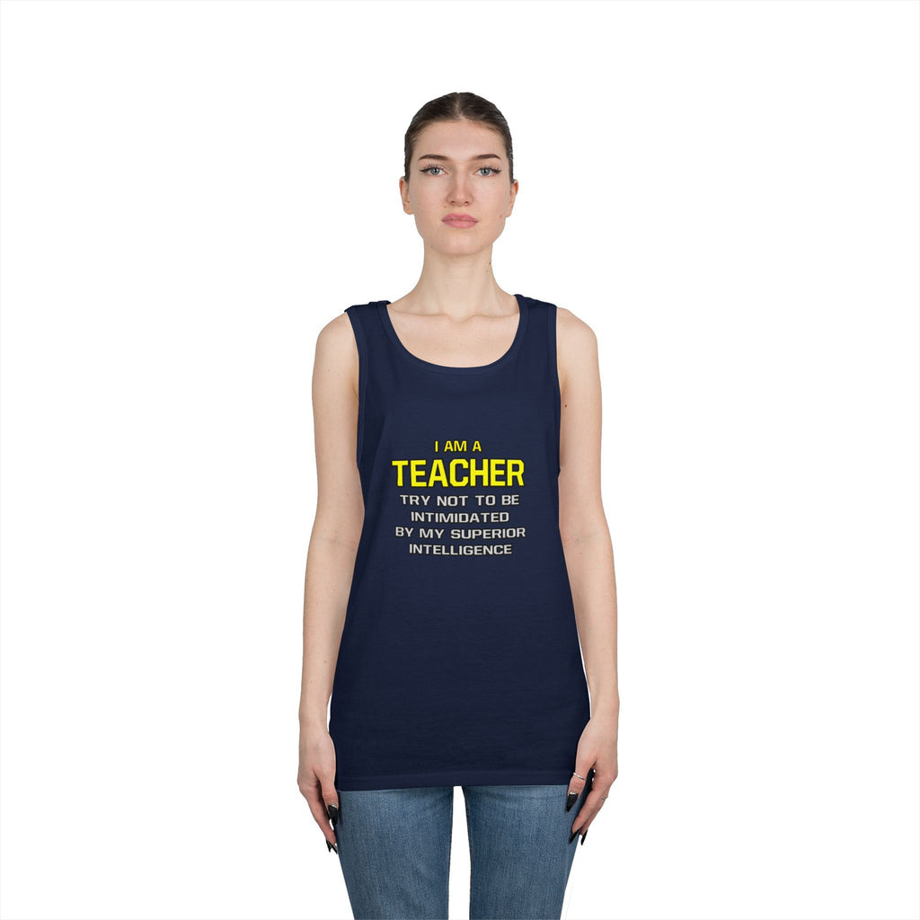 Teacher...Superior Intelligence - Unisex Heavy Cotton Tank Top