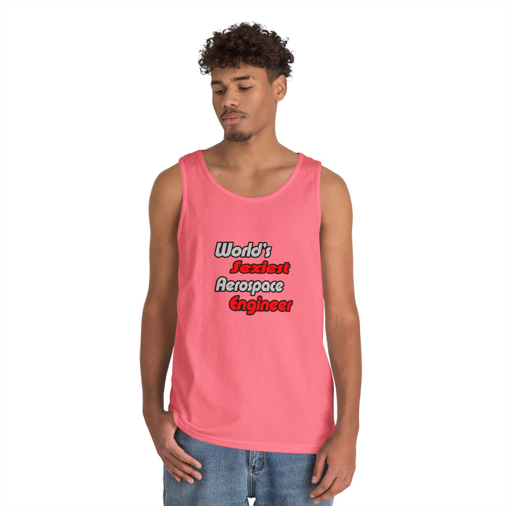 World's Sexiest Aerospace Engineer - Unisex Heavy Cotton Tank Top