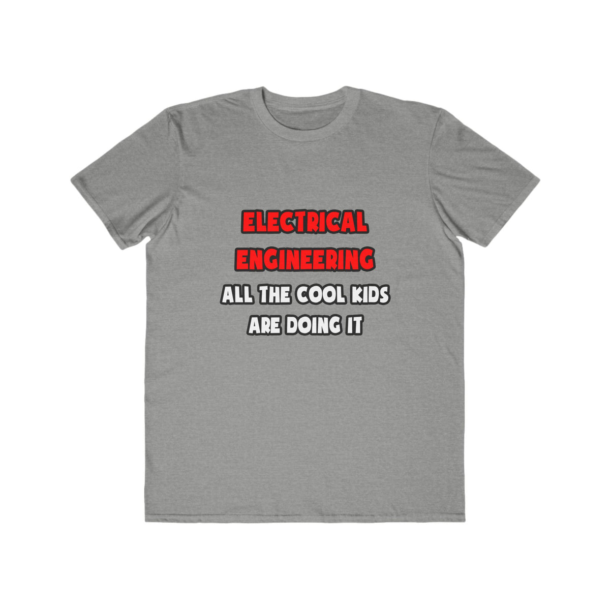 Funny Electrical Engineer Shirts and Gifts - Men's Lightweight Fashion Tee