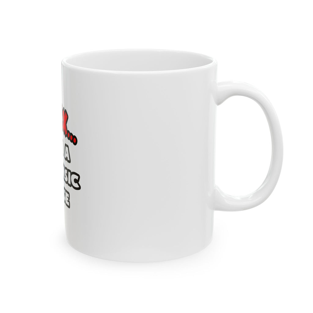 Relax ... I Am A Forensic Nurse - Ceramic Mug, (11oz, 15oz)