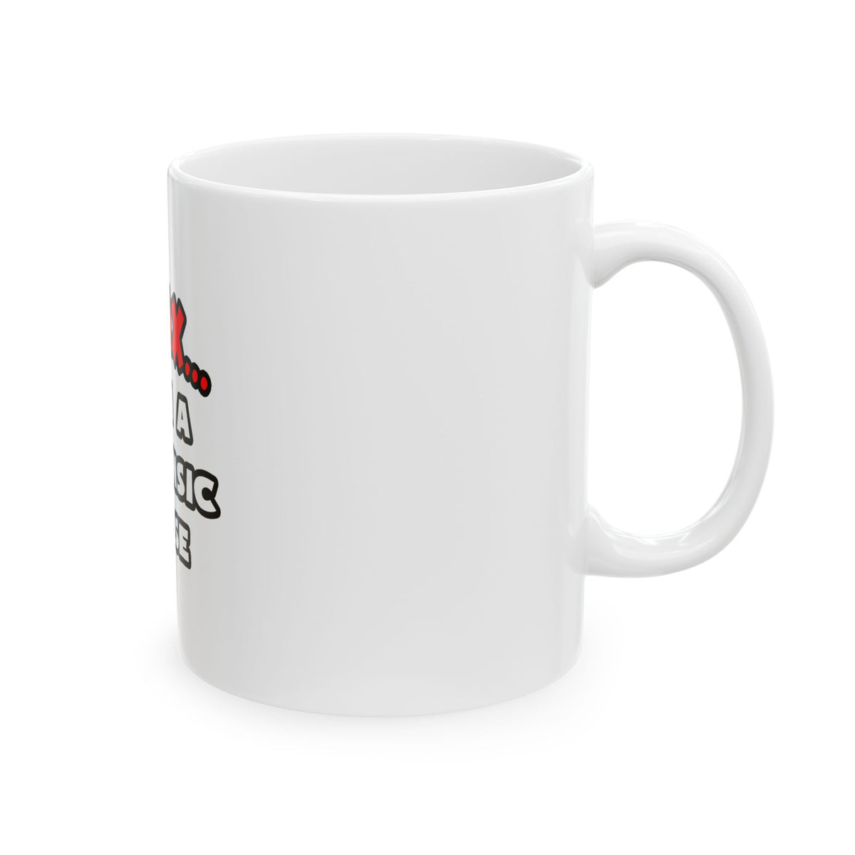 Relax ... I Am A Forensic Nurse - Ceramic Mug, (11oz, 15oz)