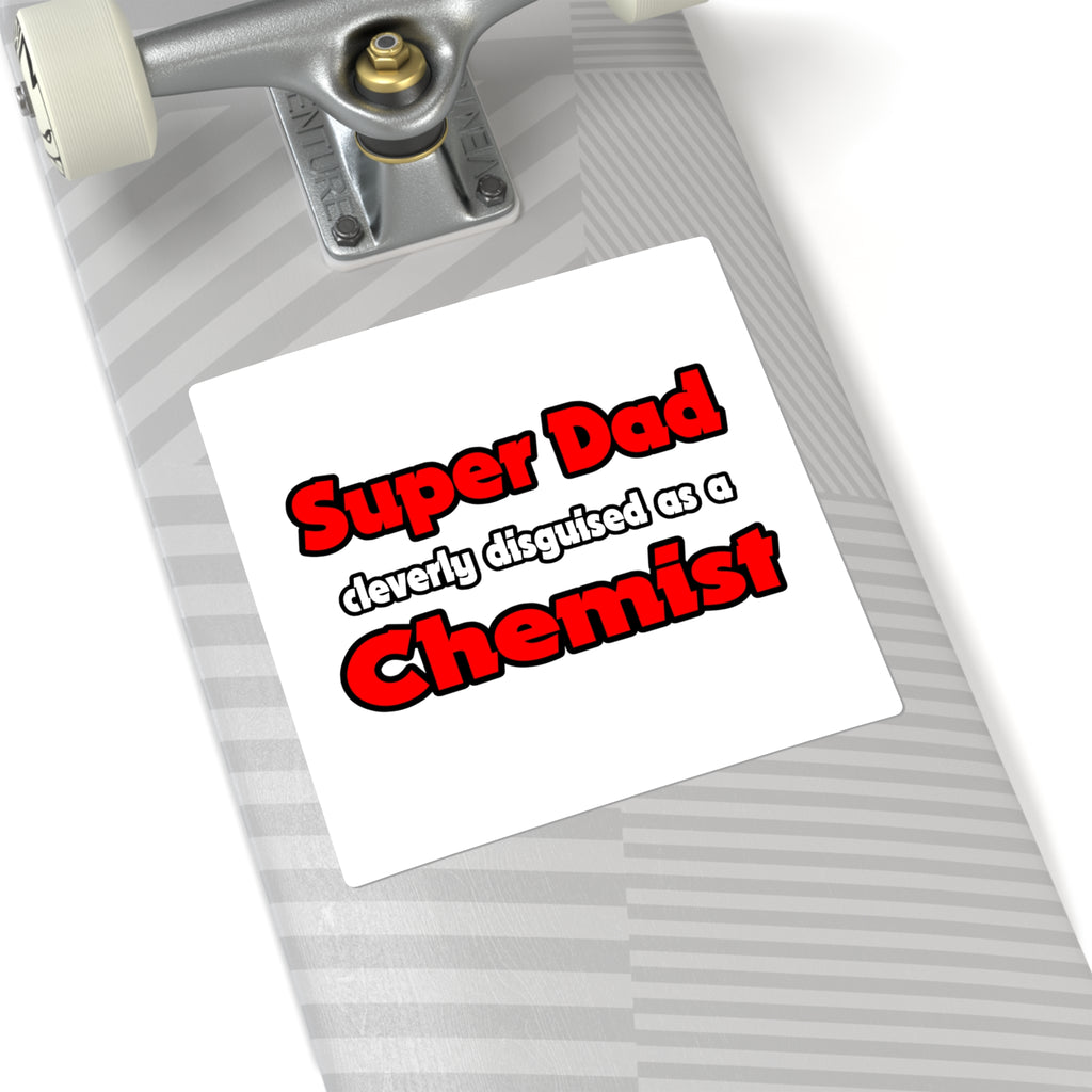 Super Dad ... Chemist - Square Stickers