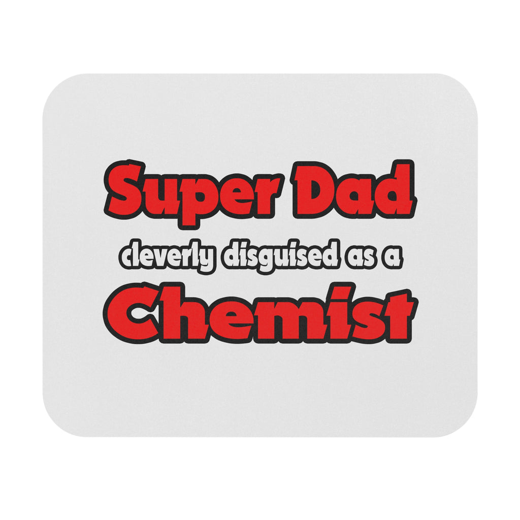 Super Dad ... Chemist - Mouse Pad (Rectangle)