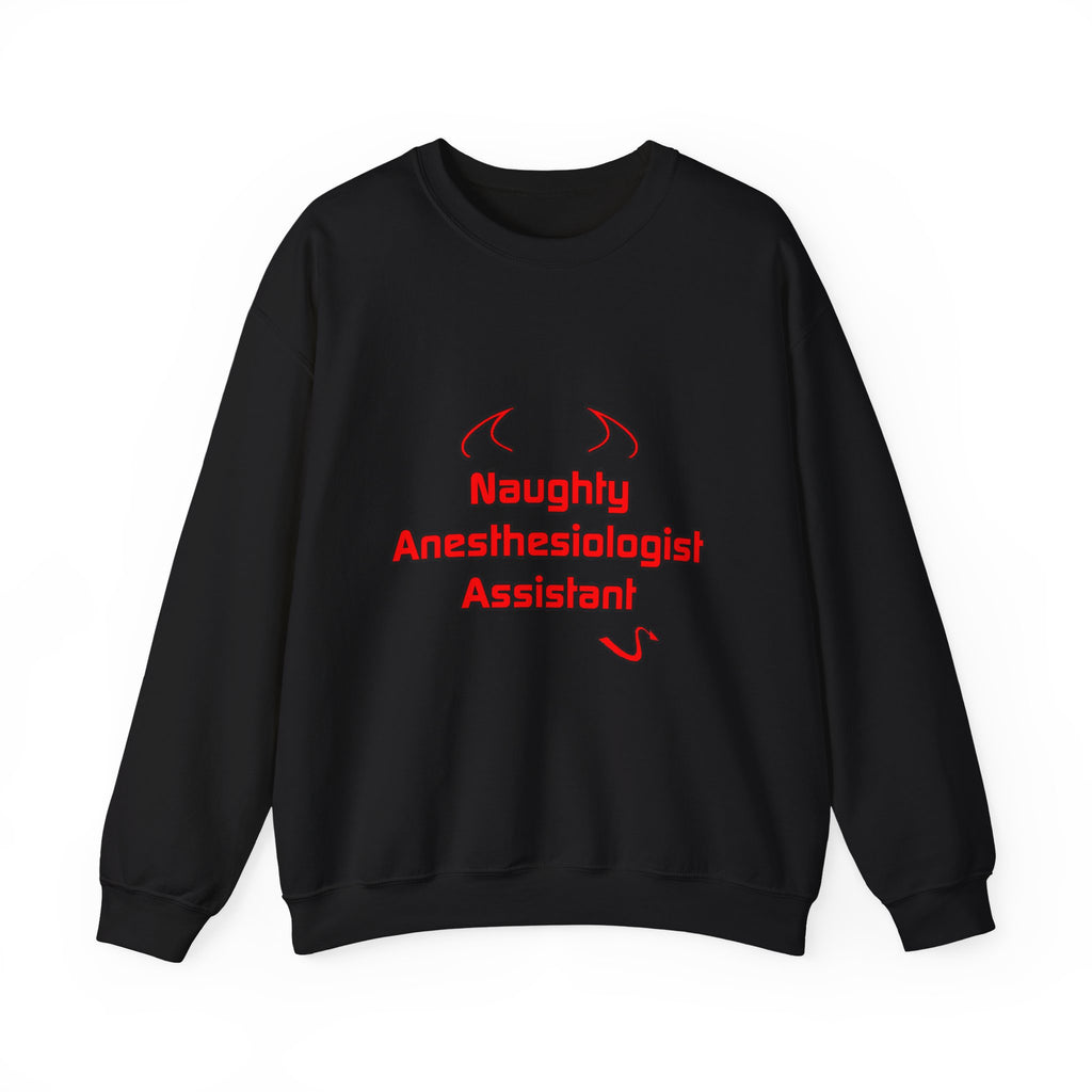 Naughty Anesthesiologist Assistant - Unisex Heavy Blend™ Crewneck Sweatshirt