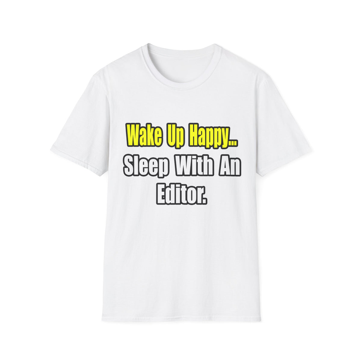 Sleep With an Editor - Unisex Softstyle T-Shirt