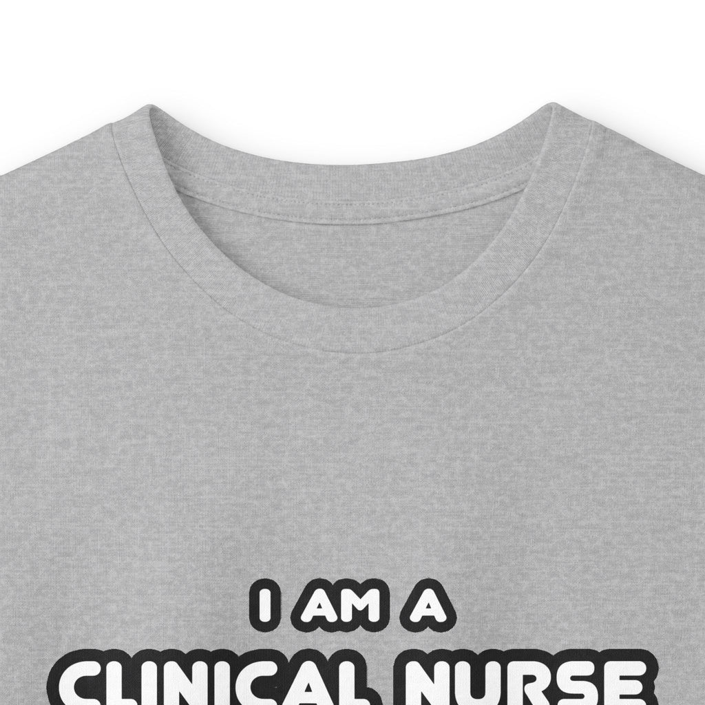 Funny Clinical Nurse Specialist T Shirts and Gifts - Unisex Ultra Cotton Long Sleeve Tee