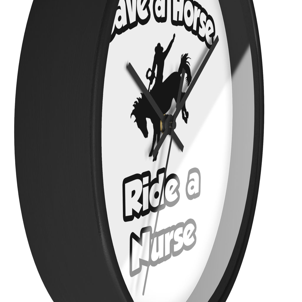 Save a Horse .. Ride a Nurse - Wall Clock