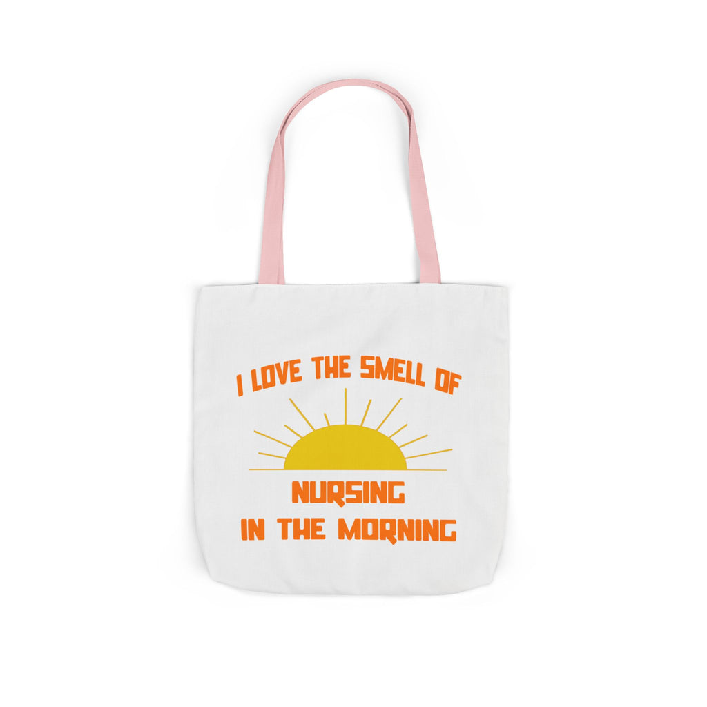 Smell of Nursing in the Morning - Canvas Tote Bag, 5-Color Straps