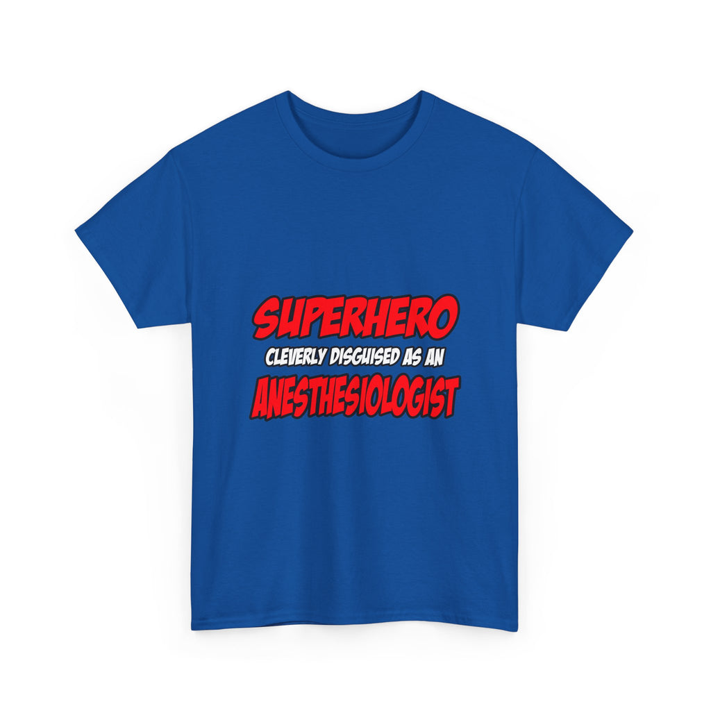 Superhero...Anesthesiologist - Unisex Heavy Cotton Tee