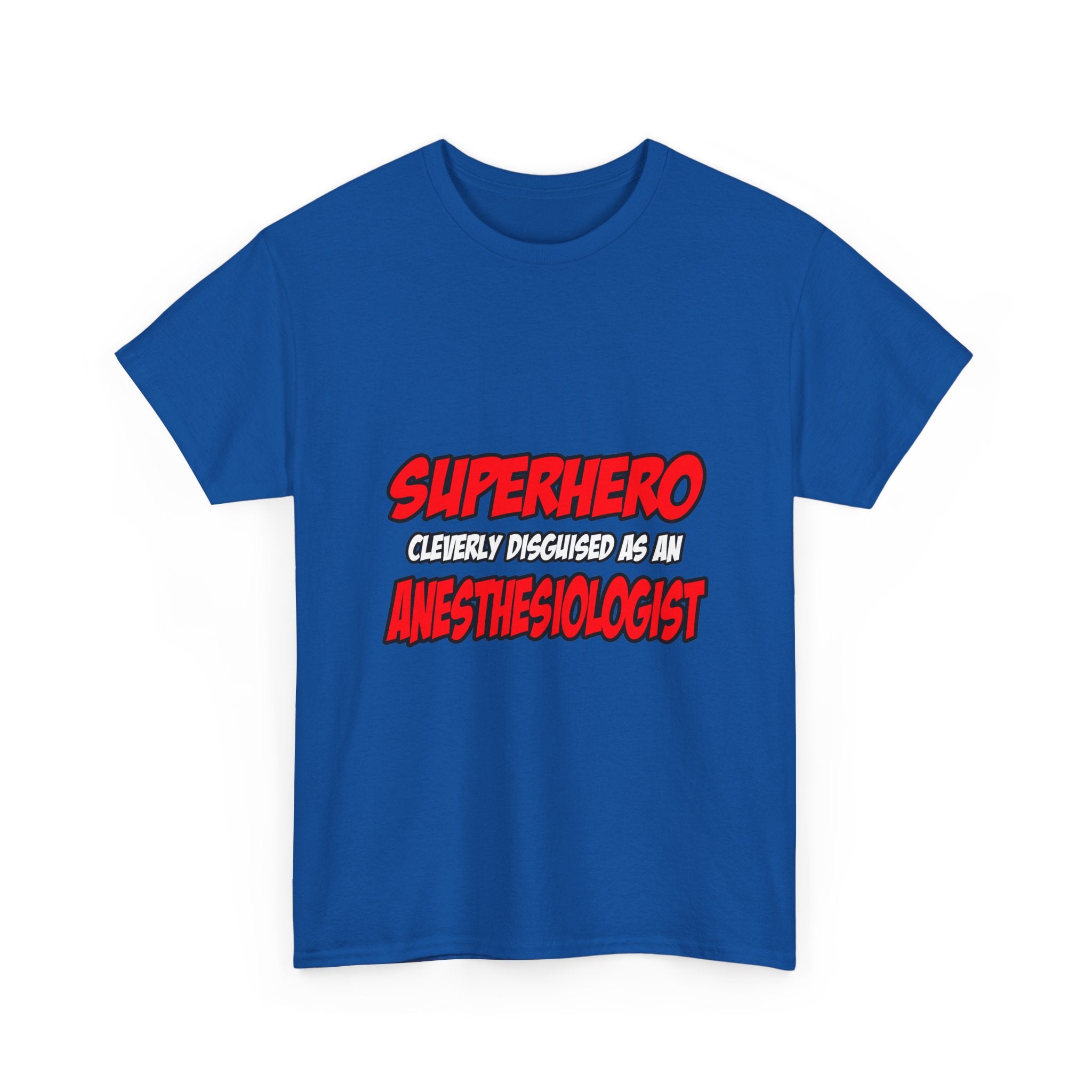Superhero...Anesthesiologist - Unisex Heavy Cotton Tee