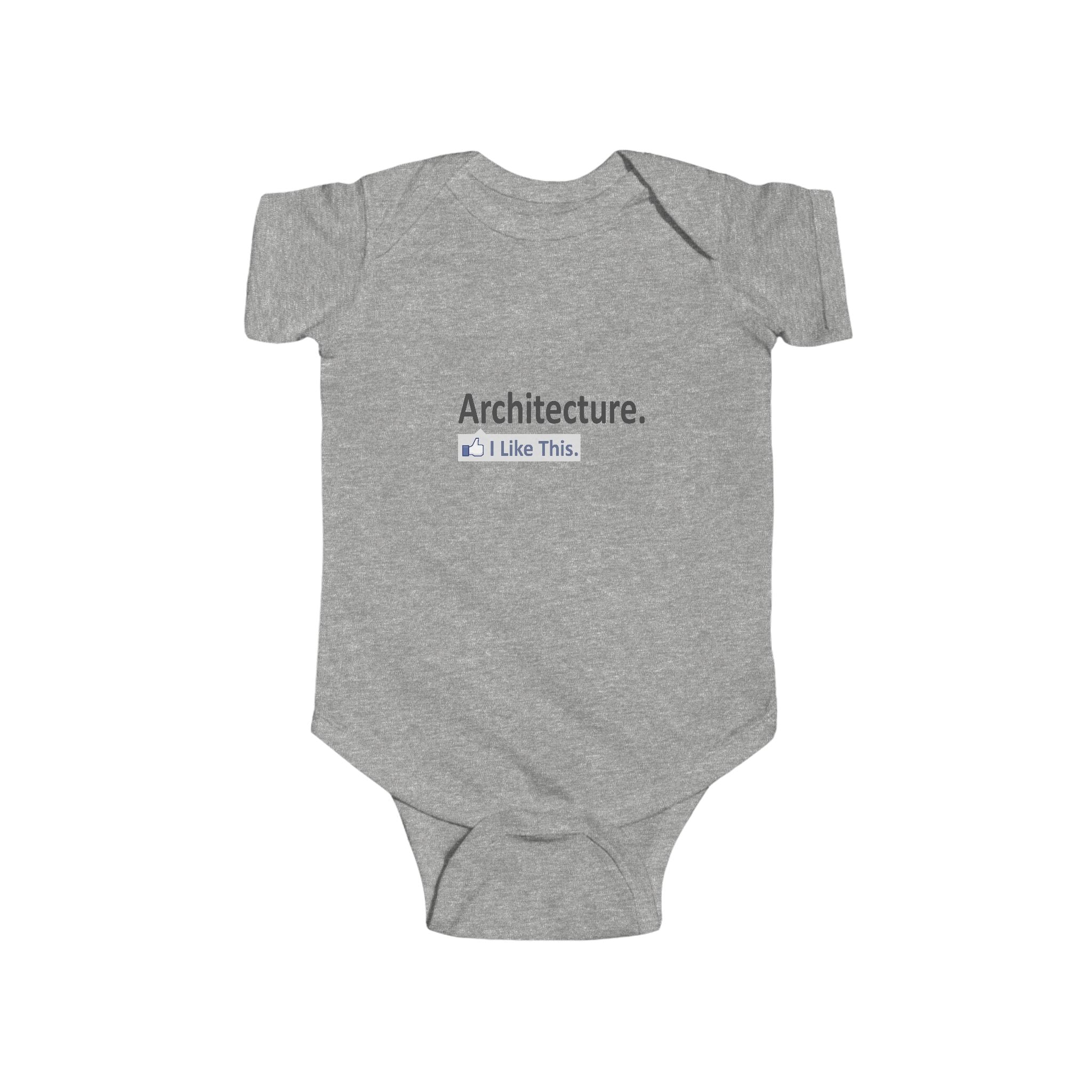 Architecture...I Like This - Infant Fine Jersey Bodysuit