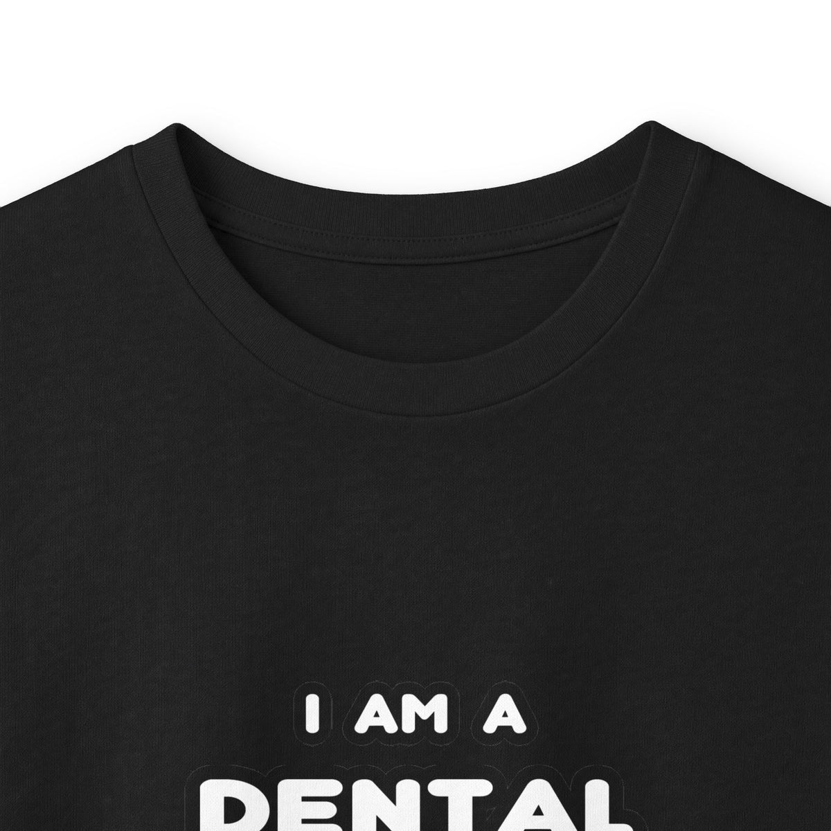 Funny Dental Assistant T Shirts - Unisex Ultra Cotton Long Sleeve Tee