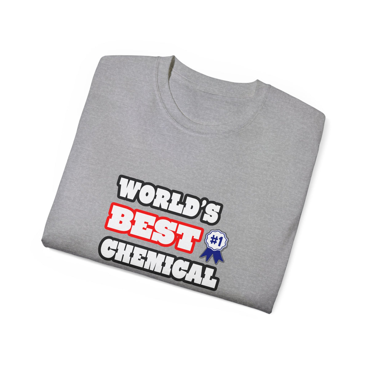World's Best Chemical Engineer - Unisex Ultra Cotton Tee