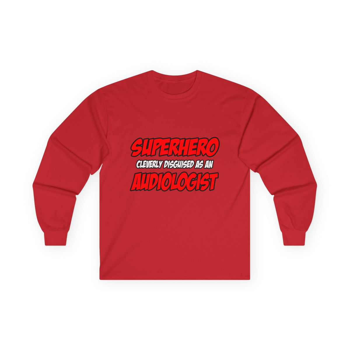 Superhero...Audiologist - Unisex Ultra Cotton Long Sleeve Tee