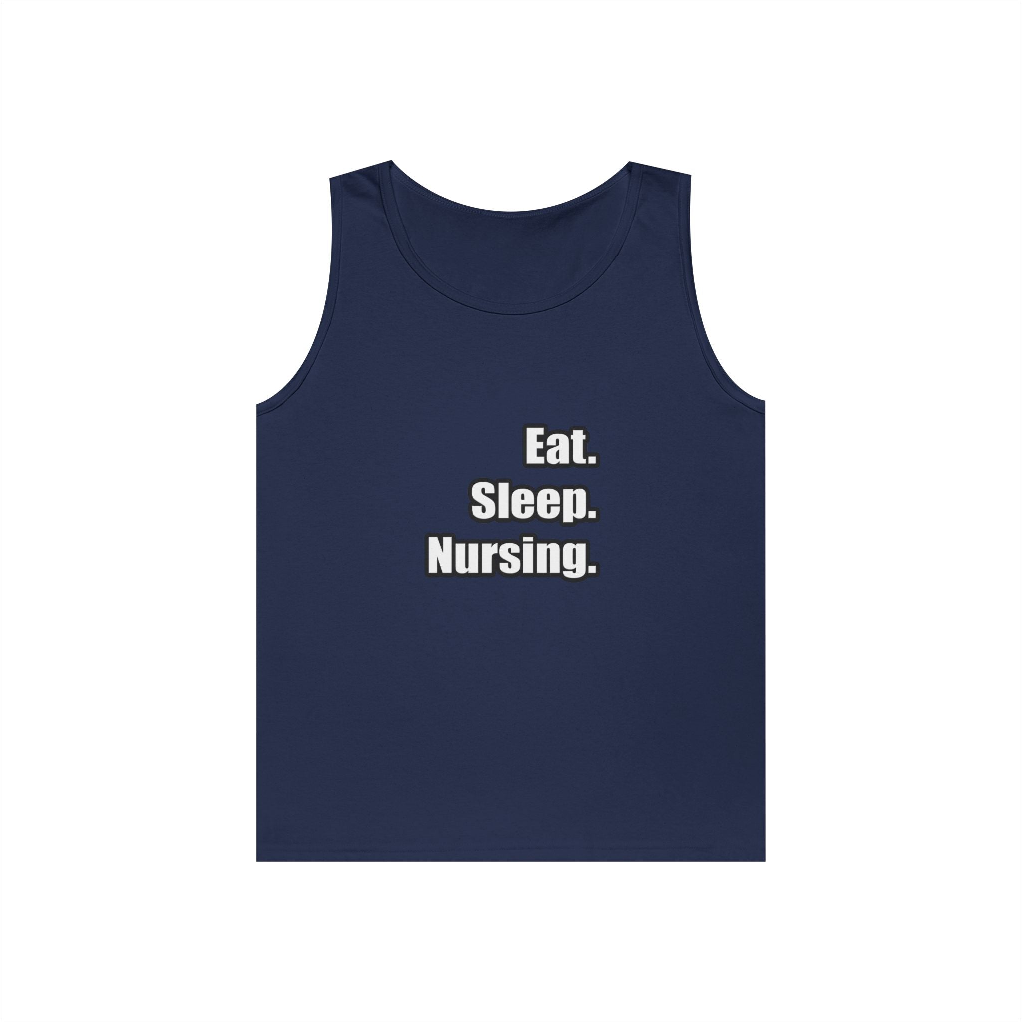 Eat. Sleep. Nursing. - Unisex Heavy Cotton Tank Top