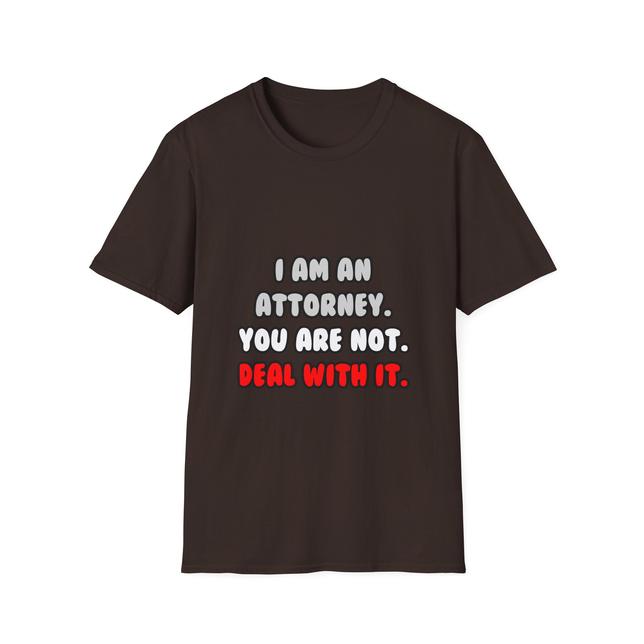 Deal With It ... Funny Attorney - Unisex Softstyle T-Shirt