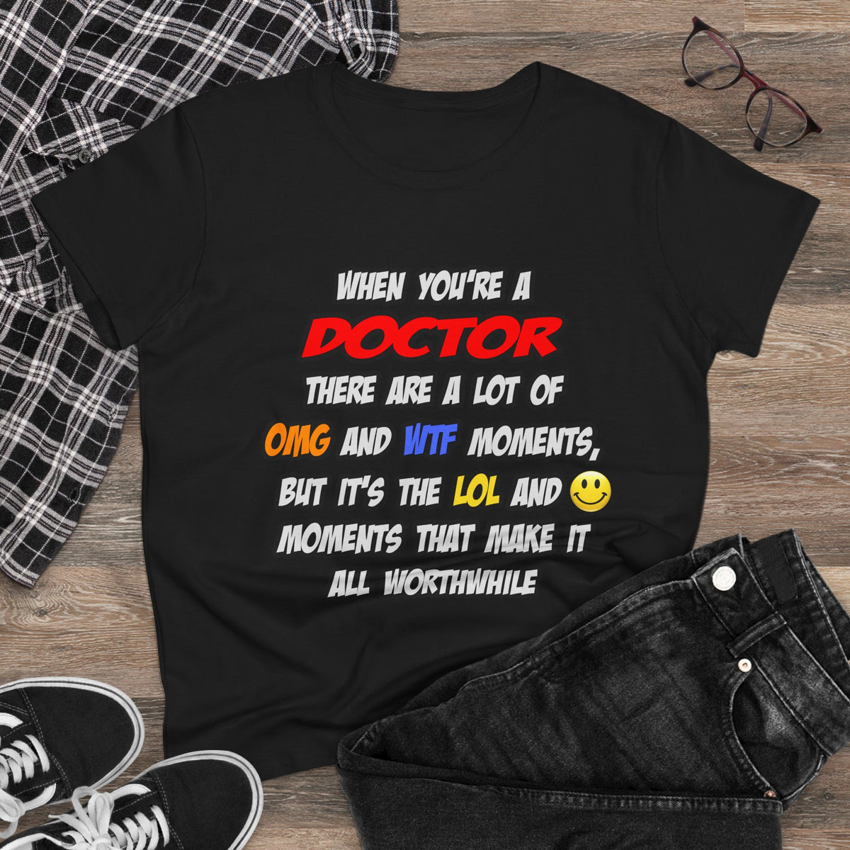 Doctor .. OMG WTF LOL - Women's Midweight Cotton Tee