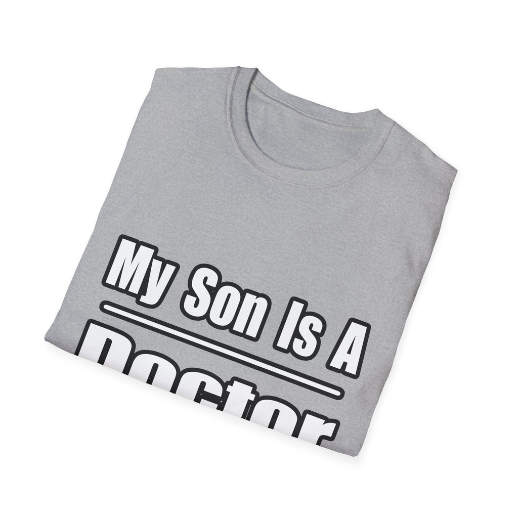 My Son Doctor - Unisex Softstyle T-Shirt