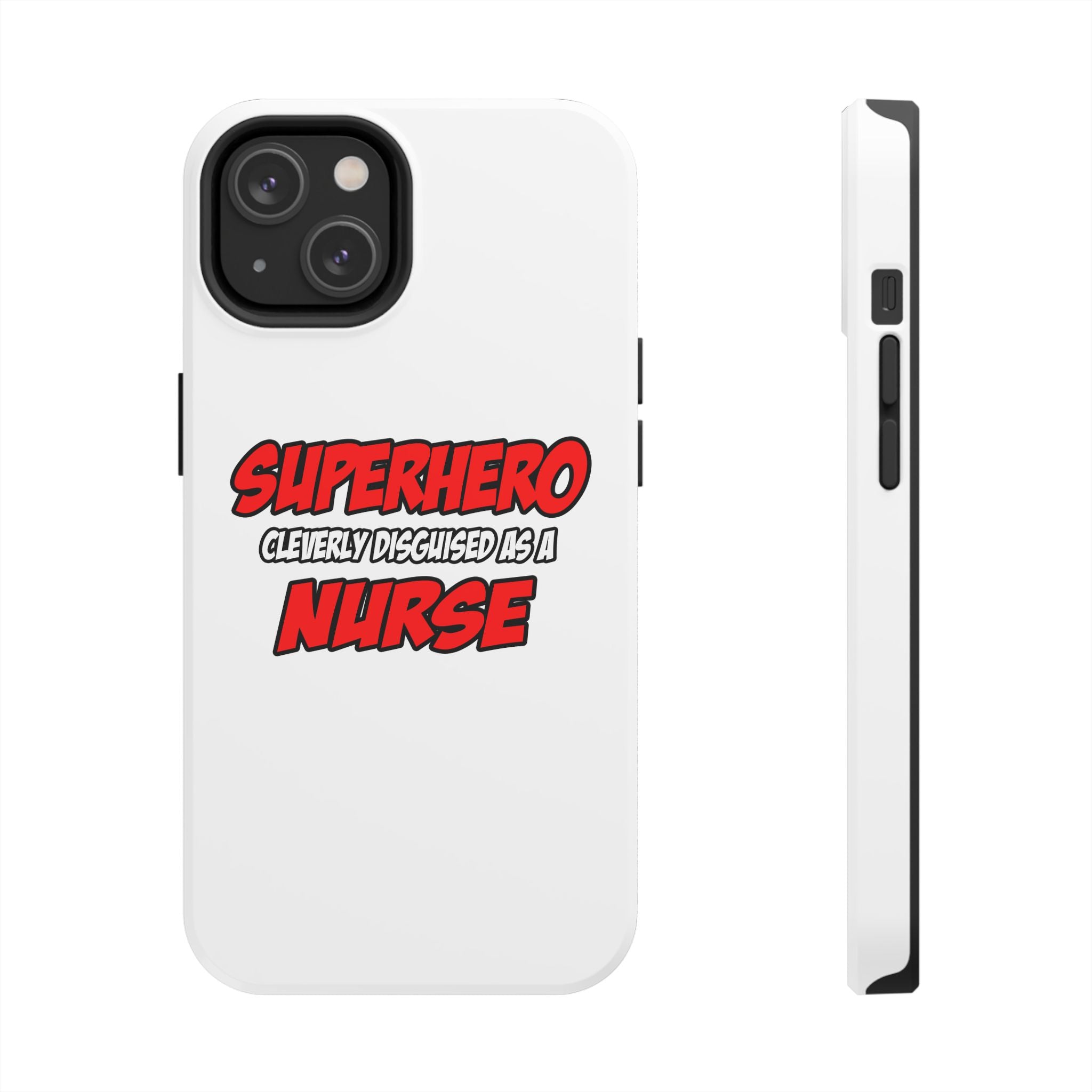 Superhero...Nurse - Tough Phone Cases