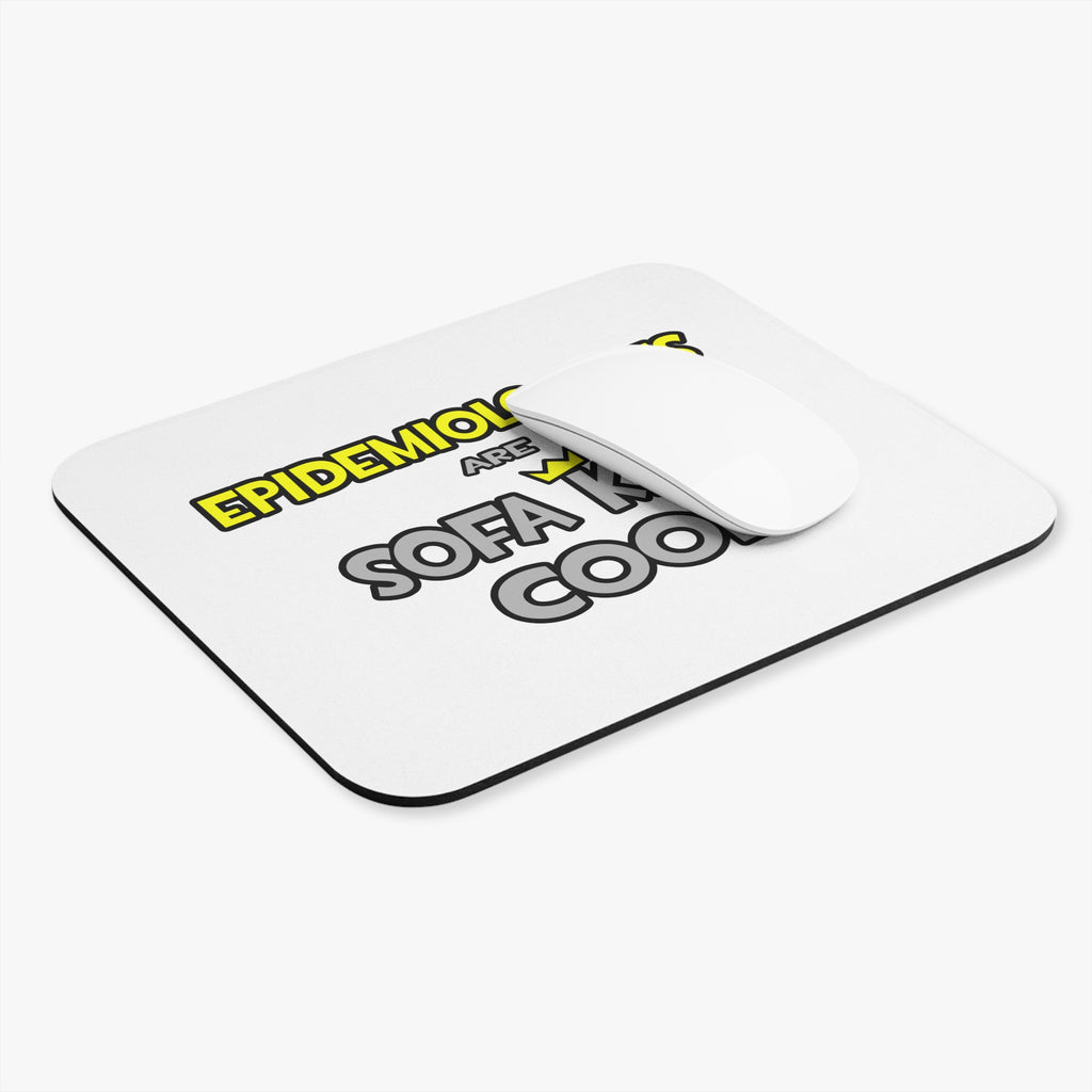 Epidemiologists Are Sofa King Cool - Mouse Pad (Rectangle)
