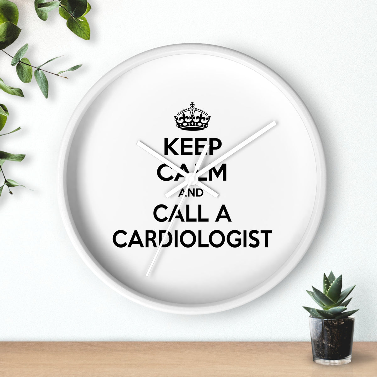 Keep Calm and Call a Cardiologist - Wall Clock