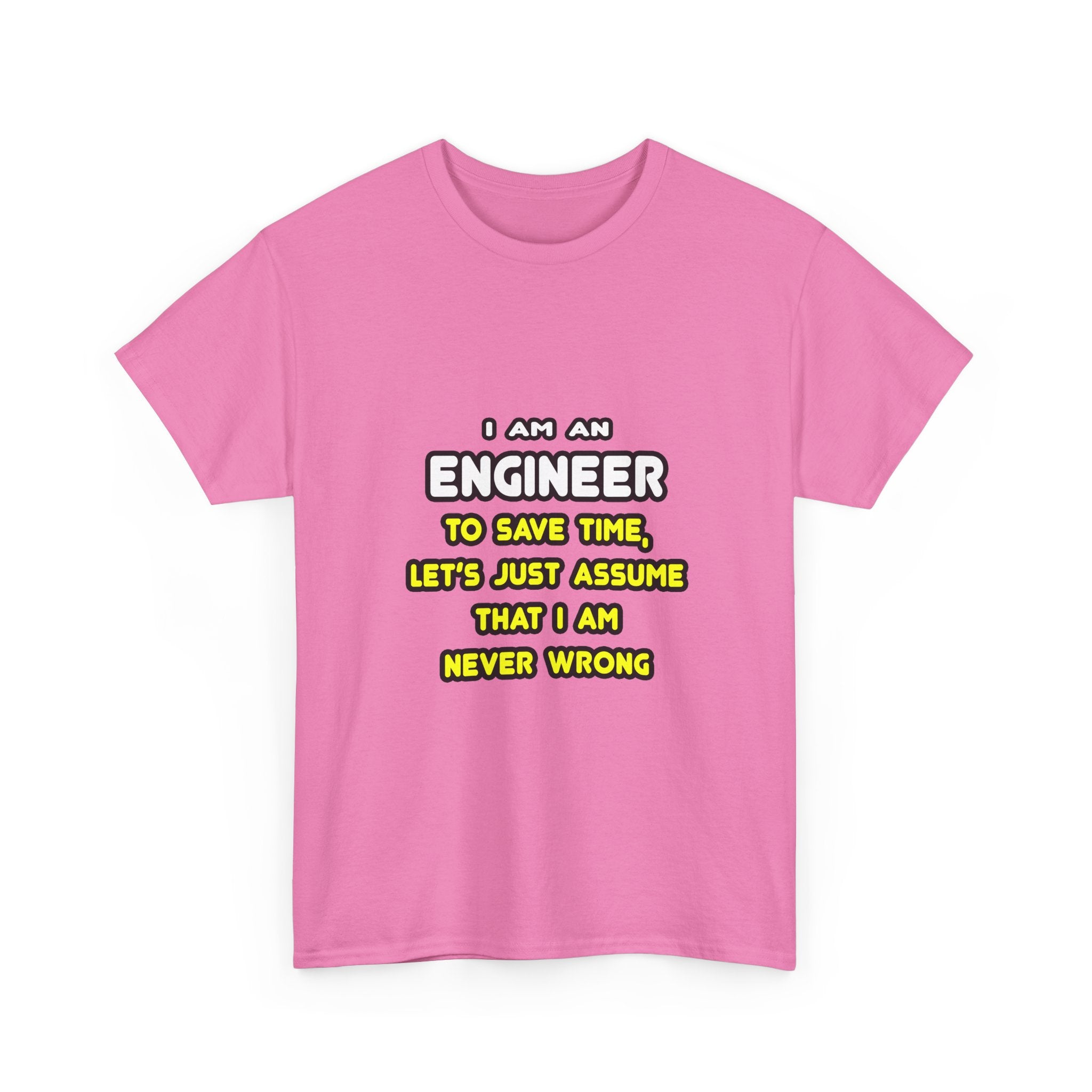 Funny Engineer T Shirts and Gifts - Unisex Heavy Cotton Tee
