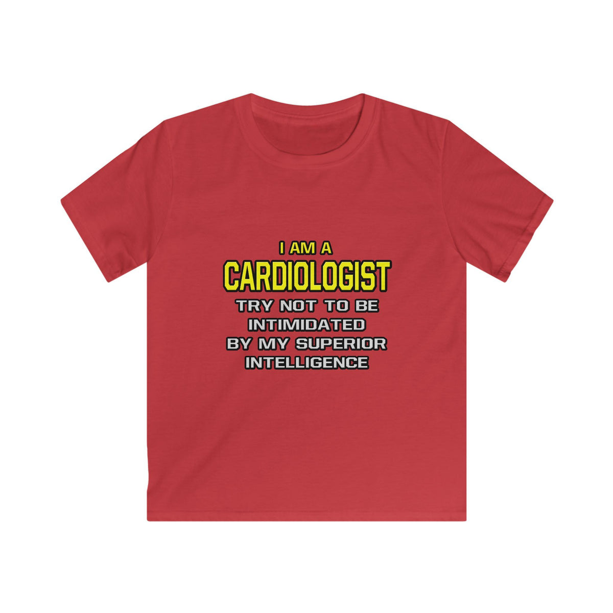 Cardiologist...Superior Intelligence - Kids Softstyle Tee