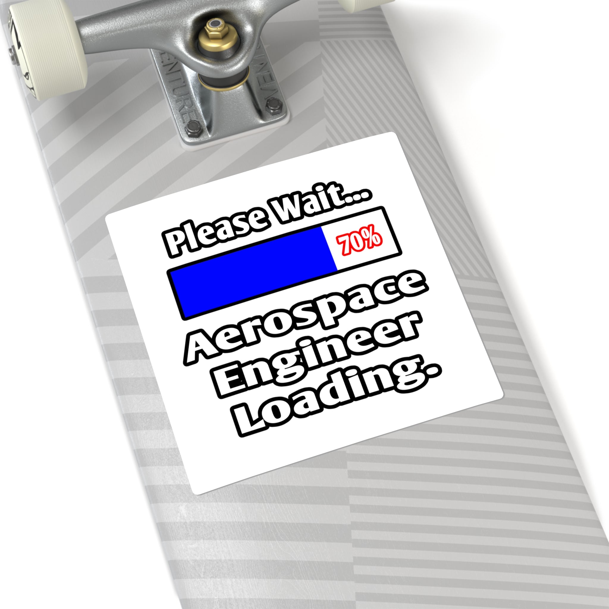 Please Wait...Aerospace Engineer Loading - Square Stickers
