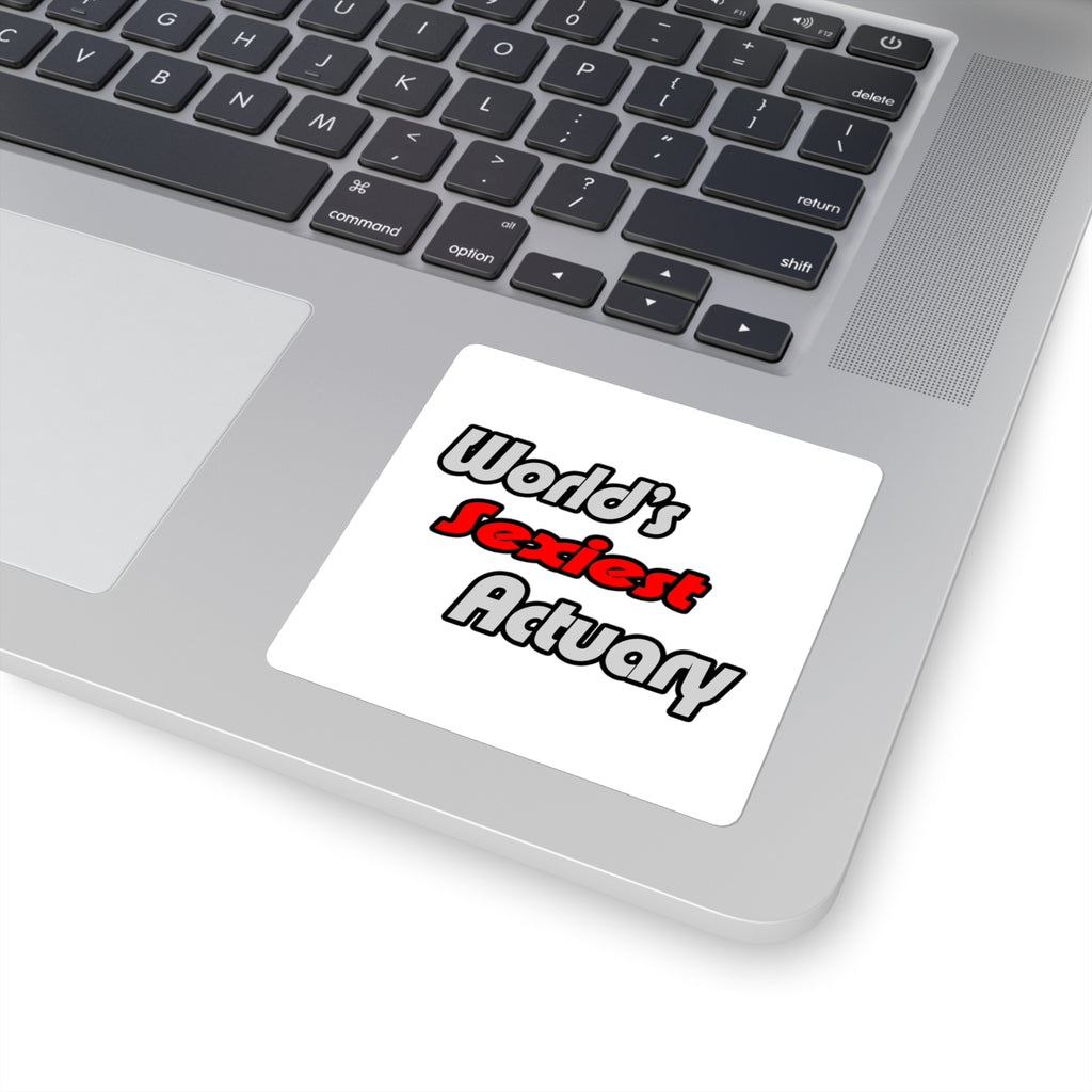 World's Sexiest Actuary - Square Stickers