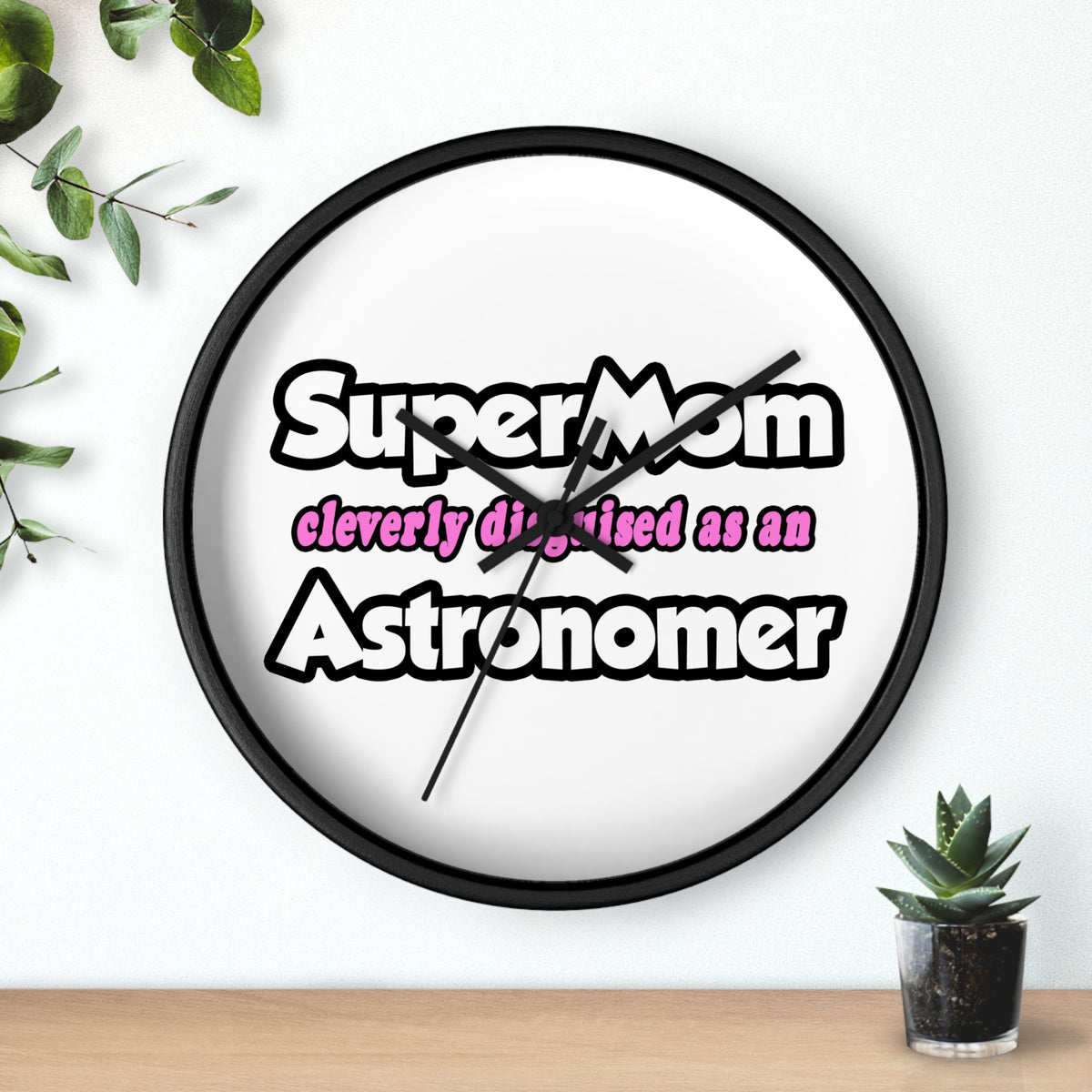 SuperMom...Astronomer - Wall Clock