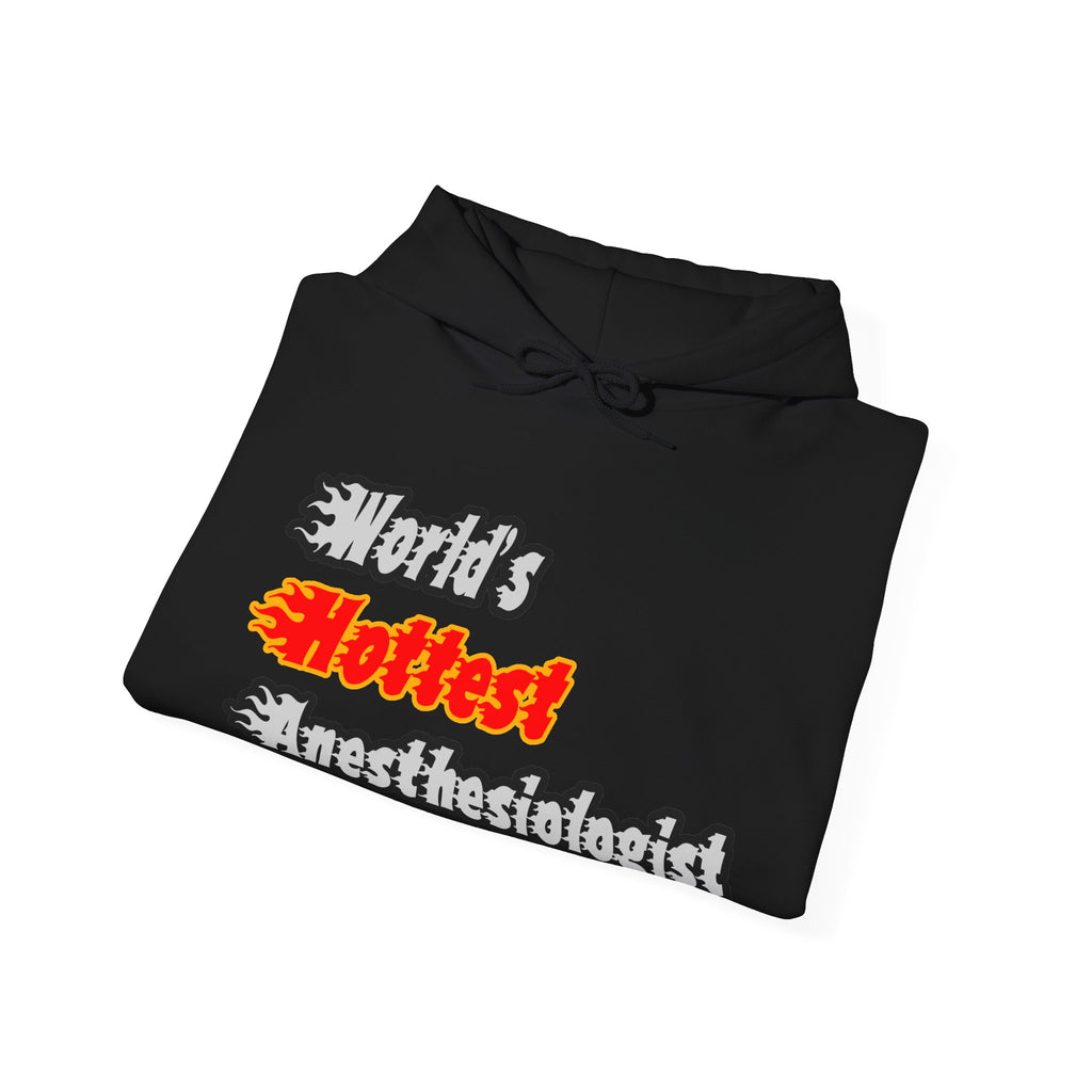 World's Hottest Anesthesiologist - Unisex Heavy Blend™ Hooded Sweatshirt