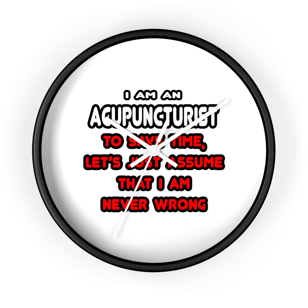 Funny Acupuncturist T Shirts and Gifts - Wall Clock
