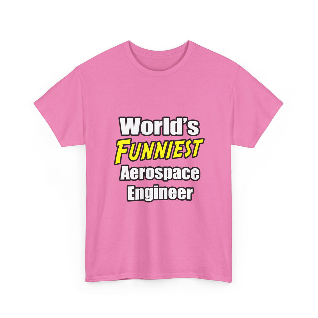 World's Funniest Aerospace Engineer - Unisex Heavy Cotton Tee