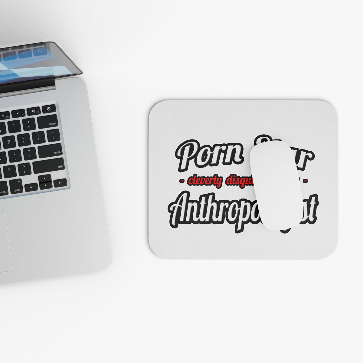 Porn Star...Anthropologist - Mouse Pad (Rectangle)