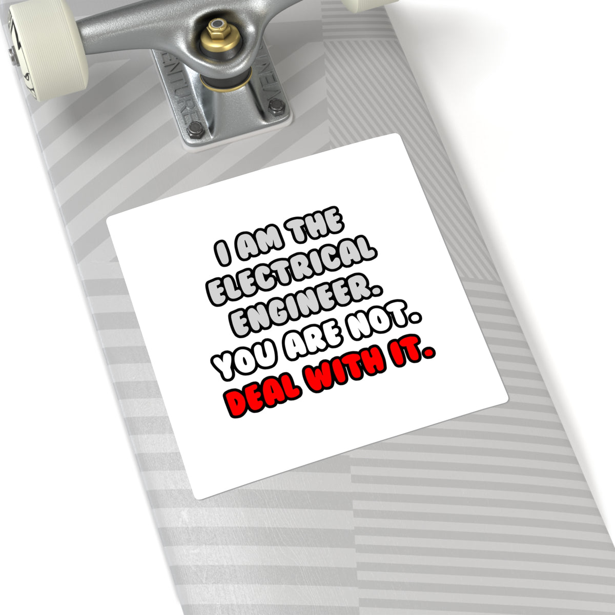 Deal With It ... Funny Electrical Engineer - Square Stickers