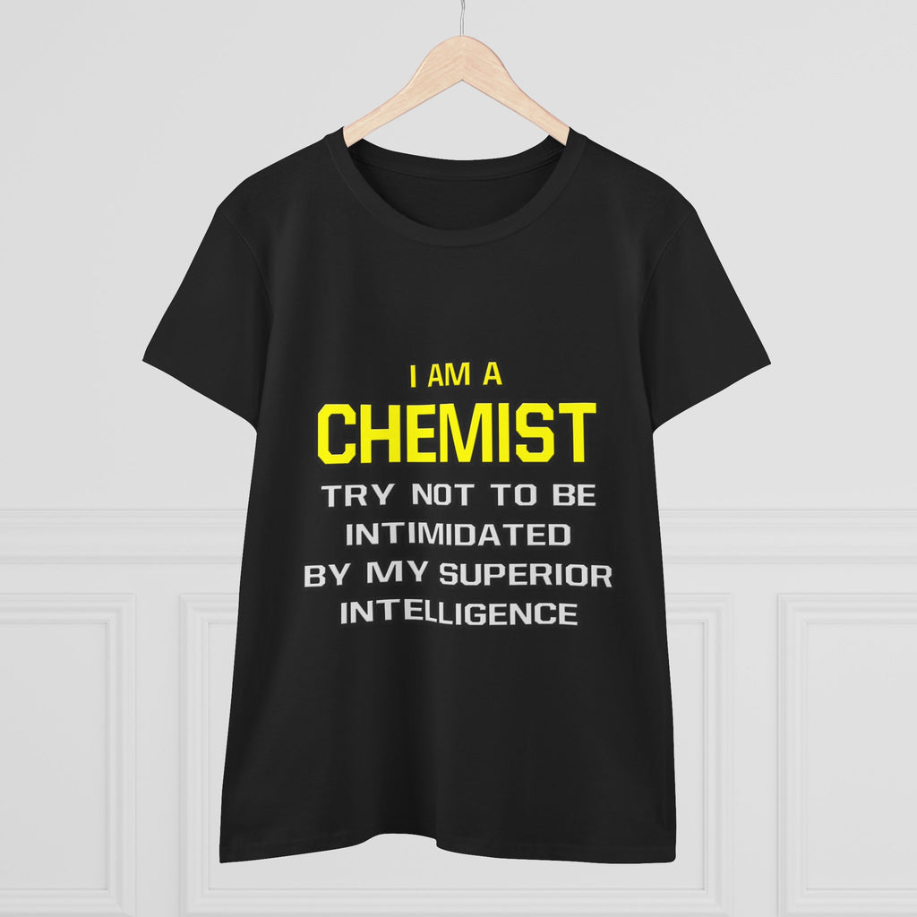 Chemist...Superior Intelligence - Women's Midweight Cotton Tee