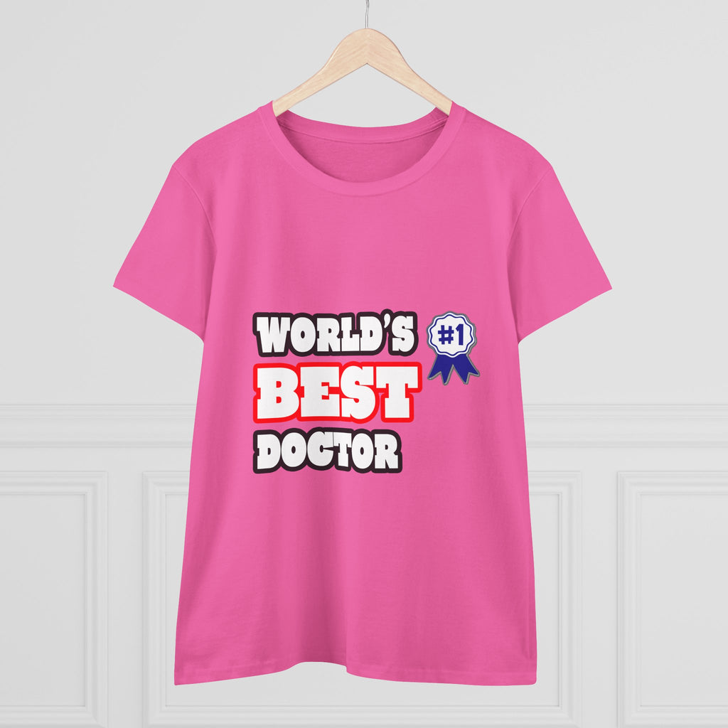 World's Best Doctor - Women's Midweight Cotton Tee