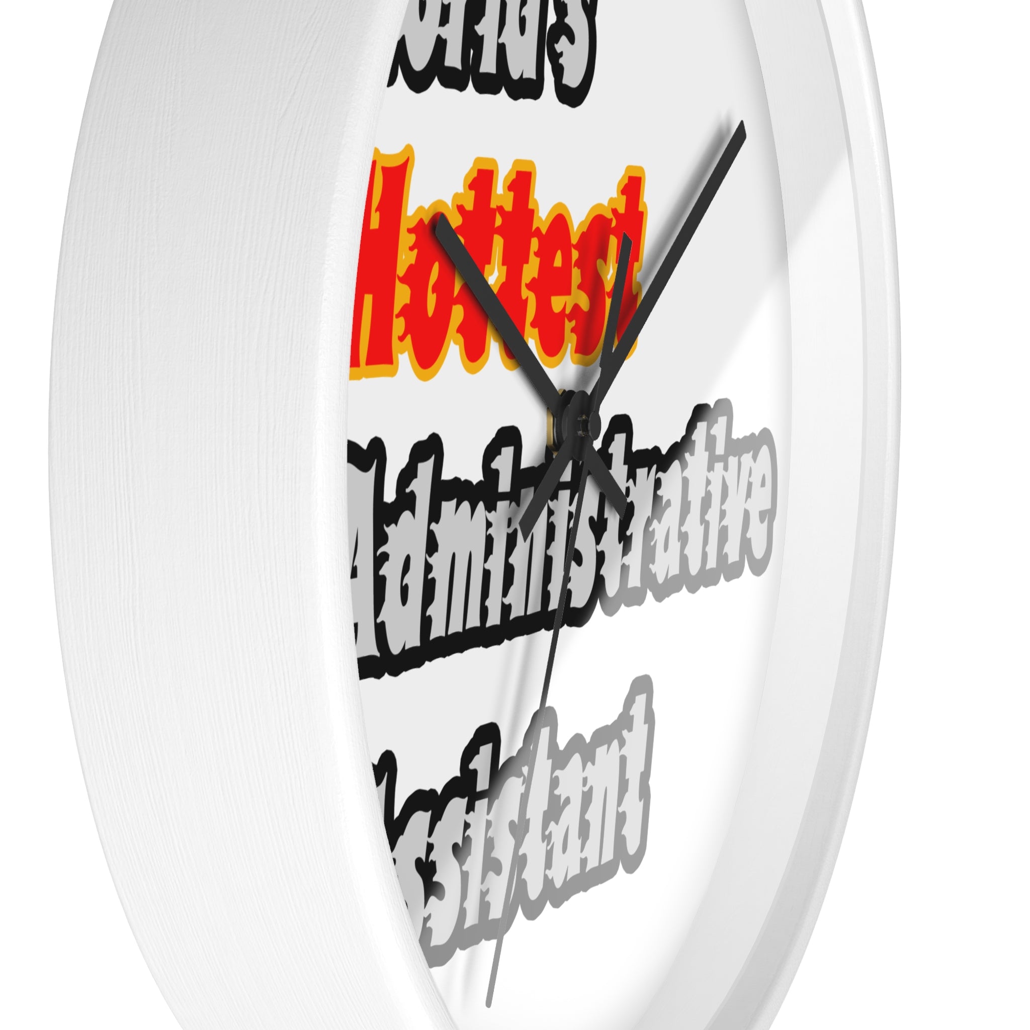 World's Hottest Administrative Assistant - Wall Clock