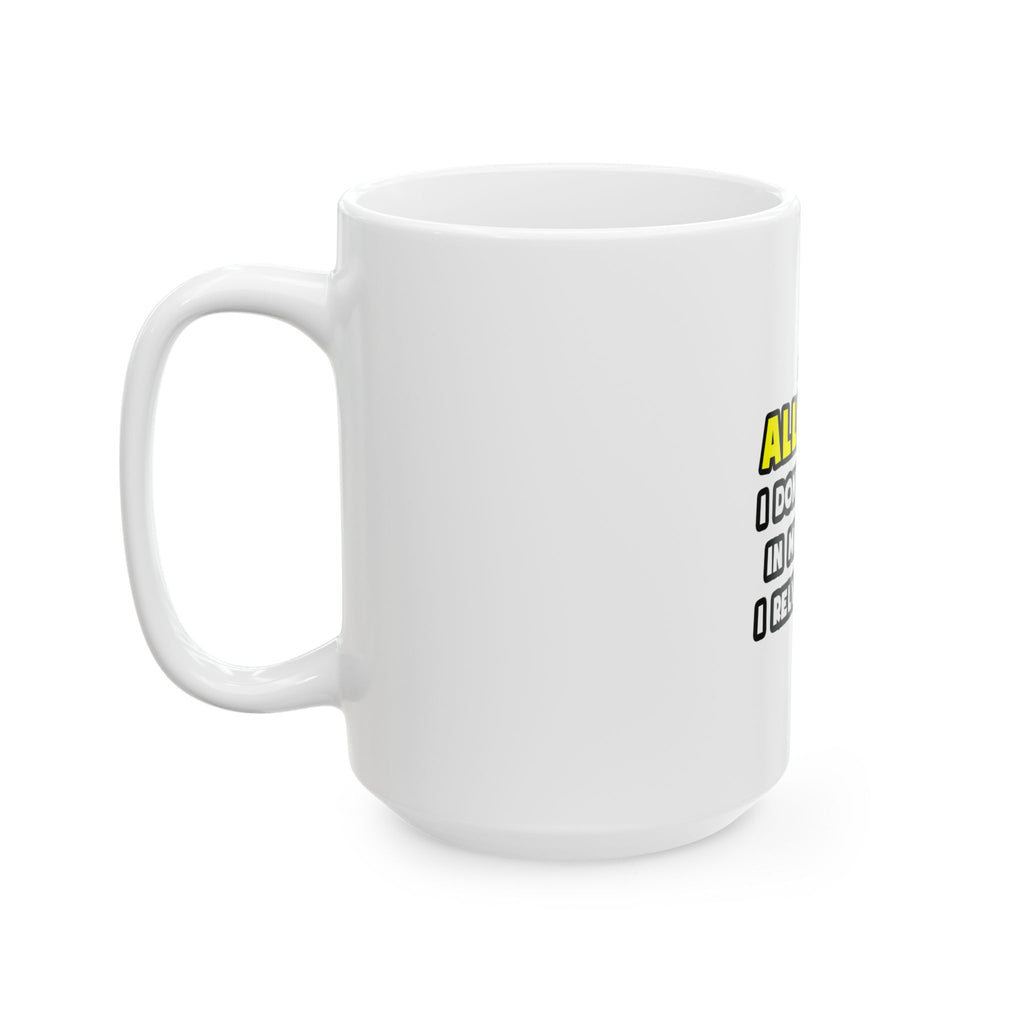 Miracles and Allergists ... Funny - Ceramic Mug, (11oz, 15oz)