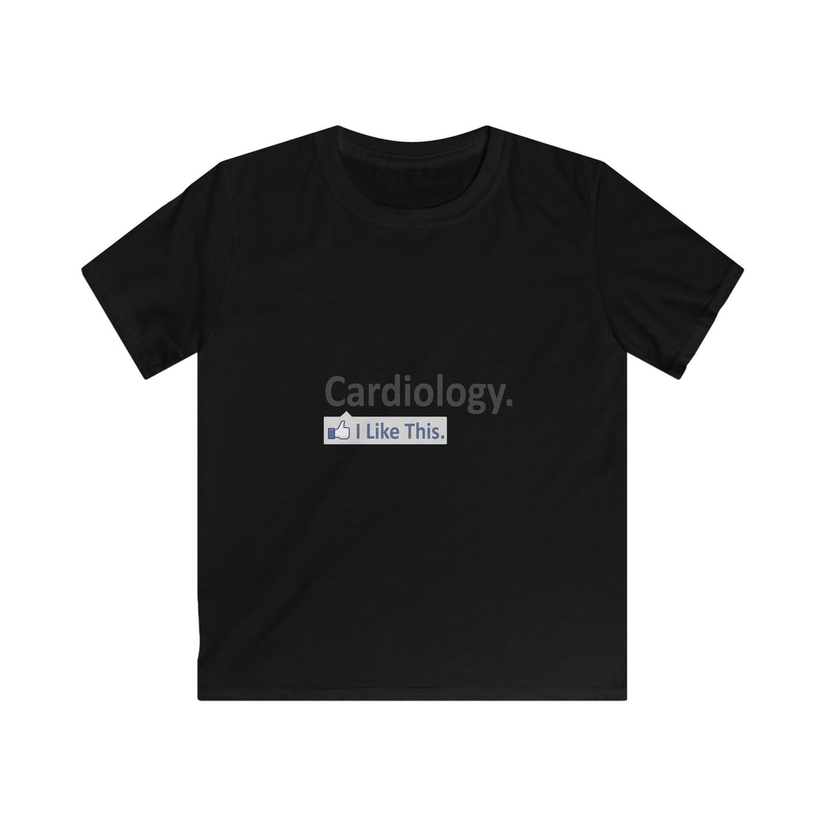 Cardiology...I Like This - Kids Softstyle Tee