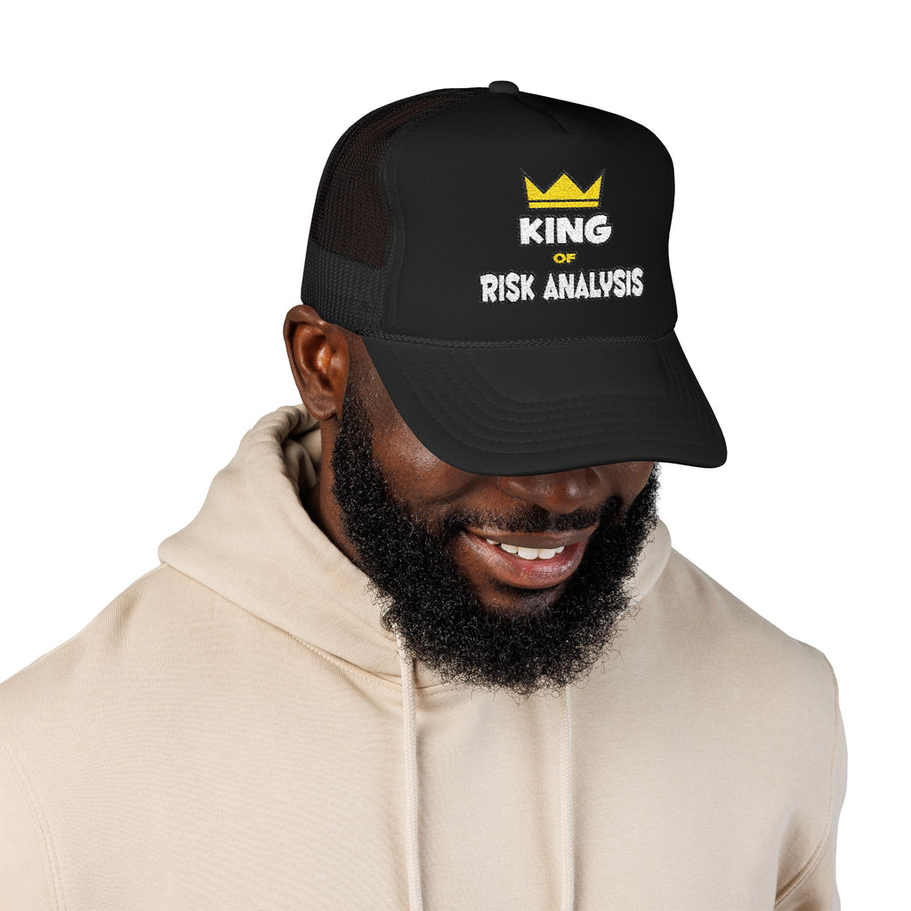 King of Risk Analysis - Foam Trucker Hat