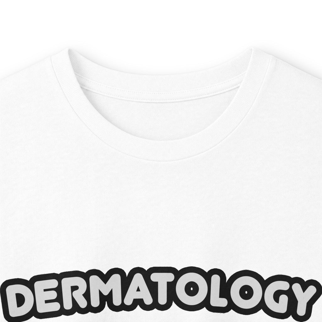 Dermatology Nurse ... I'm Kind of a Big Deal - Unisex Ultra Cotton Long Sleeve Tee