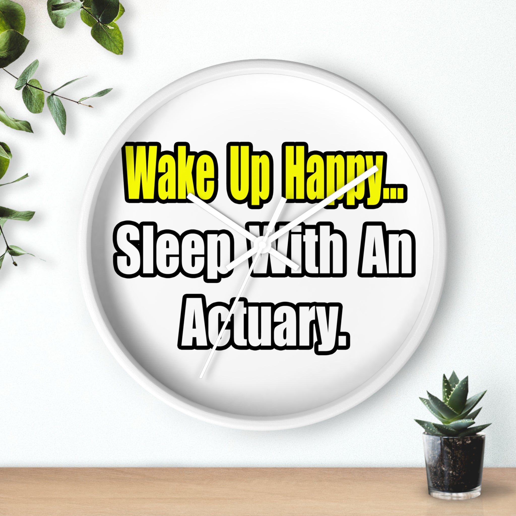 Sleep With an Actuary - Wall Clock